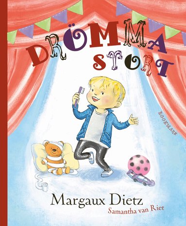 Margaux Dietz, Samantha van Riet - Drömma stort, Inbunden