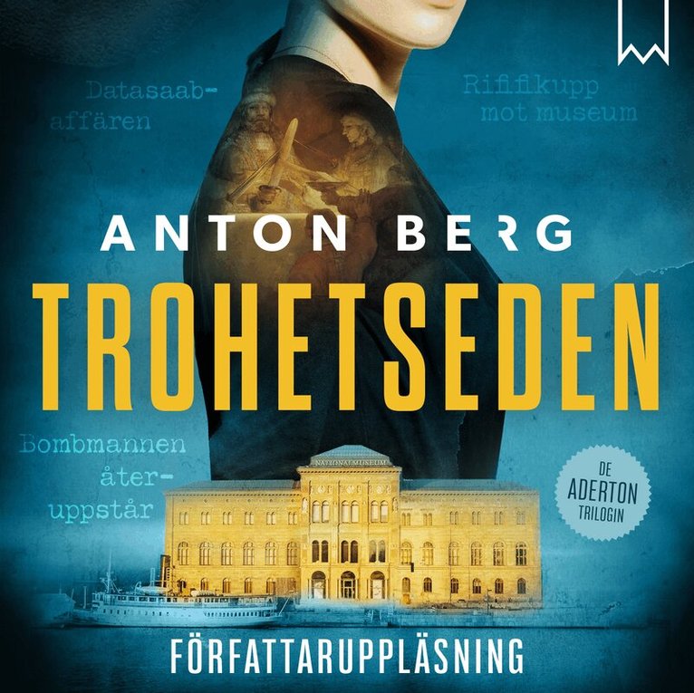 Anton Berg - Trohetseden, Ljudbok