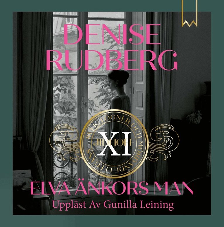 Denise Rudberg - Elva änkors man, Ljudbok