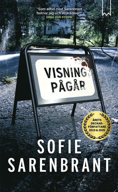 Sofie Sarenbrant Visning pågår