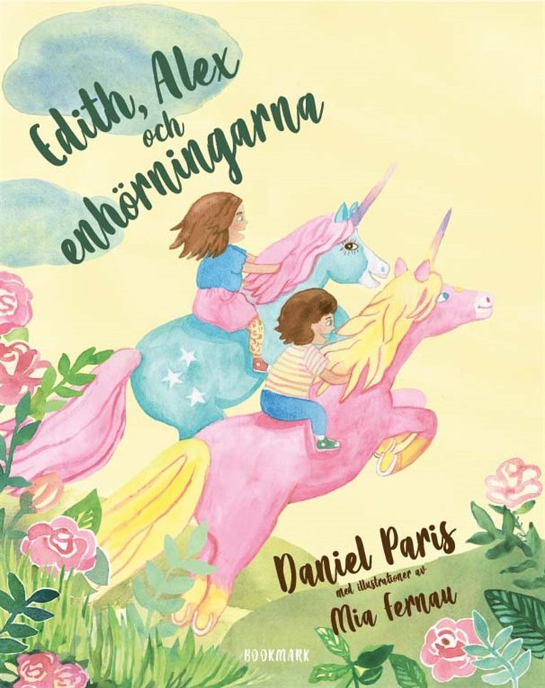 Daniel Paris, Mia Fernau - Edith, Alex och enhörningarna, E-bok