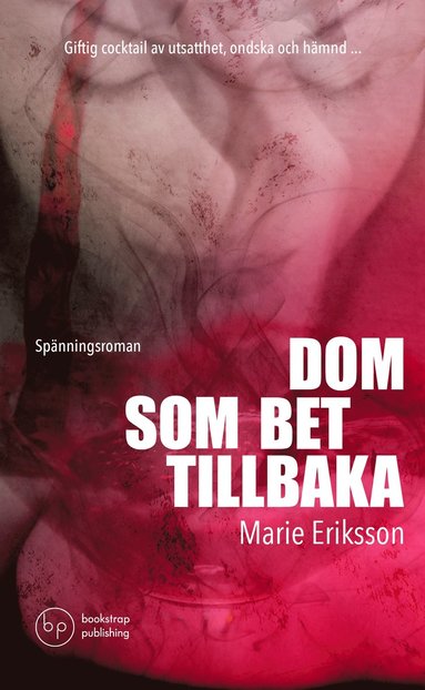 Marie Eriksson Dom som bet tillbaka