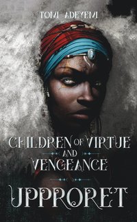 Children of virtue and vengeance. Upproret