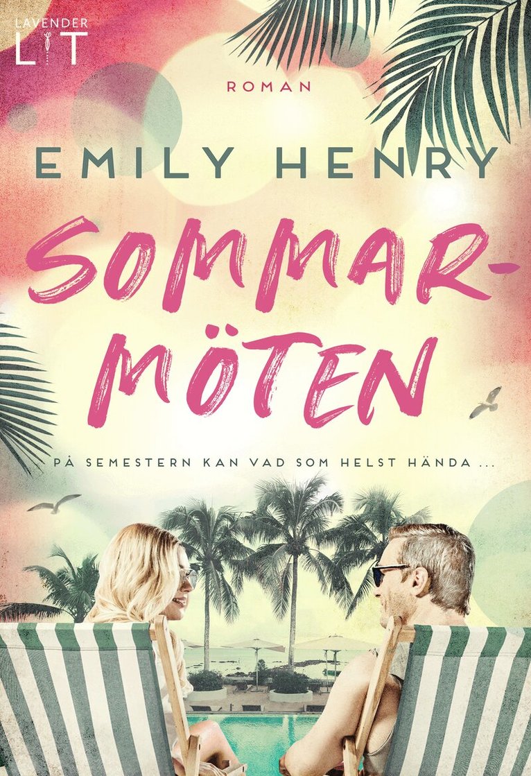 Emily Henry - Sommarmöten, Inbunden