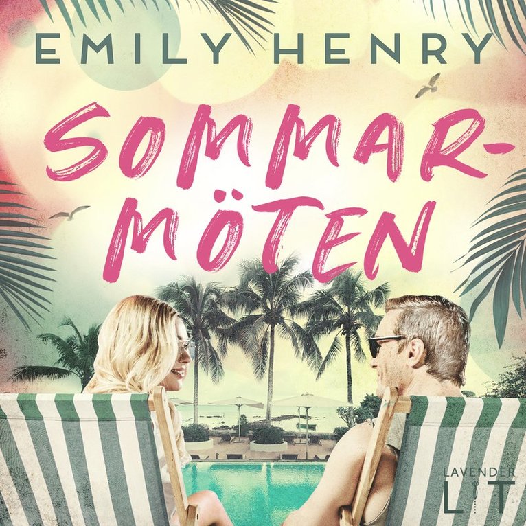 Emily Henry - Sommarmöten, Ljudbok
