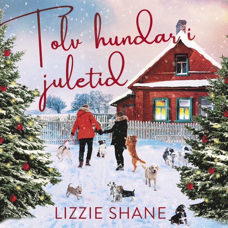 Lizzie Shane - Tolv hundar i juletid, Ljudbok