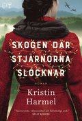 Skogen där stjärnorna slocknar