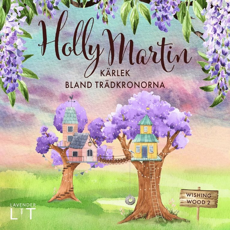 Holly Martin - Kärlek bland trädkronorna, Ljudbok