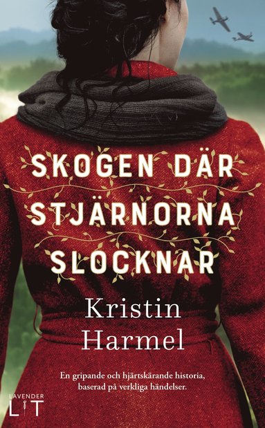 Kristin Harmel Skogen där stjärnorna slocknar