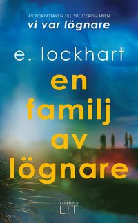 En familj av lgnare