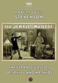 Robert Louis Stevenson - The strange case of Dr. Jekyll and Mr. Hyde, E-bok