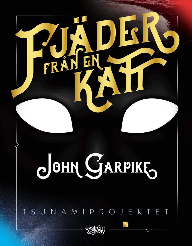 John Garpike - Fjäder från en katt, Inbunden