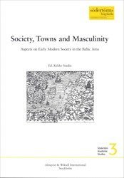 Society, Towns and Masculinity