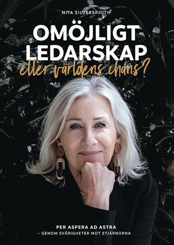 Nita Silverspjuth - Omöjligt ledarskap eller världens chans?, Häftad