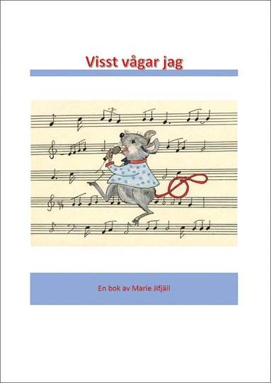 Marie Jifjäll Visst vågar jag