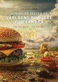 Den vilda jakten p� v�rldens burgare och l�nder : 195 burgare - 195 l�nder