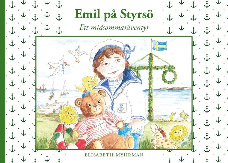 Elisabeth Myhrman - Emil på Styrsö : ett midsommaräventyr, Inbunden