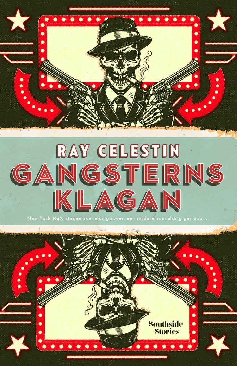Ray Celestin - Gangsterns klagan, E-bok