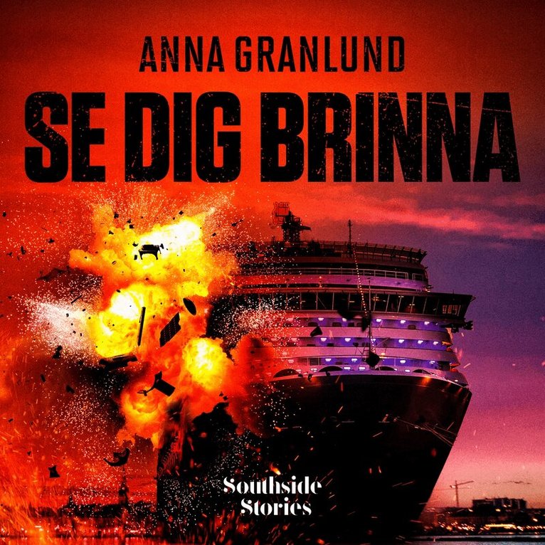 Anna Granlund - Se dig brinna, Ljudbok