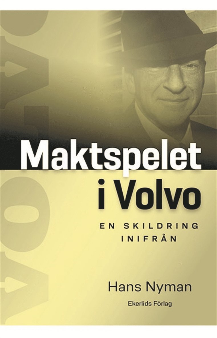 Hans Nyman - Maktspelet i Volvo, E-bok