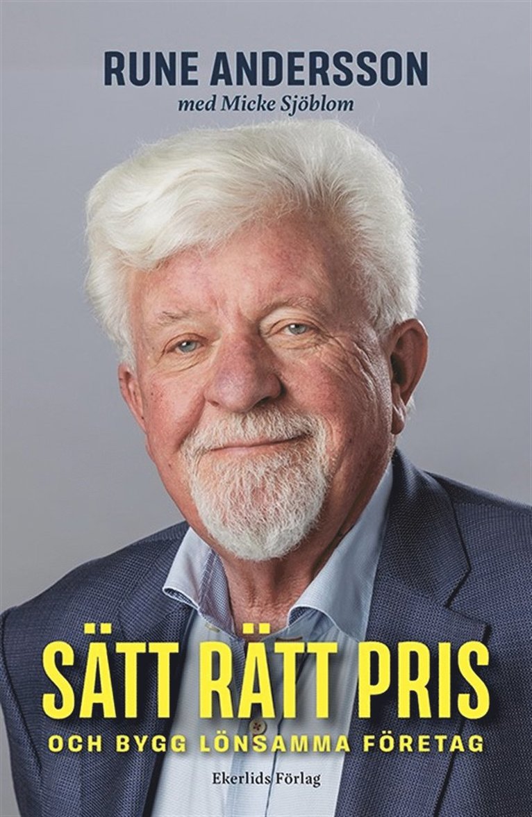 Rune Andersson, Mikael Sjöblom - Sätt rätt pris och bygg lönsamma företag, E-bok