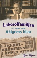 Lkerolfamiljen : en resa med Ahlgrens bilar
