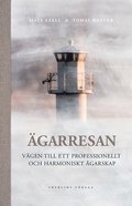 garresan : vgen till ett professionellt och harmoniskt garskap