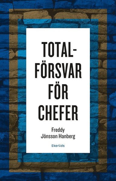 Freddy Jönsson Hanberg Totalförsvar för chefer