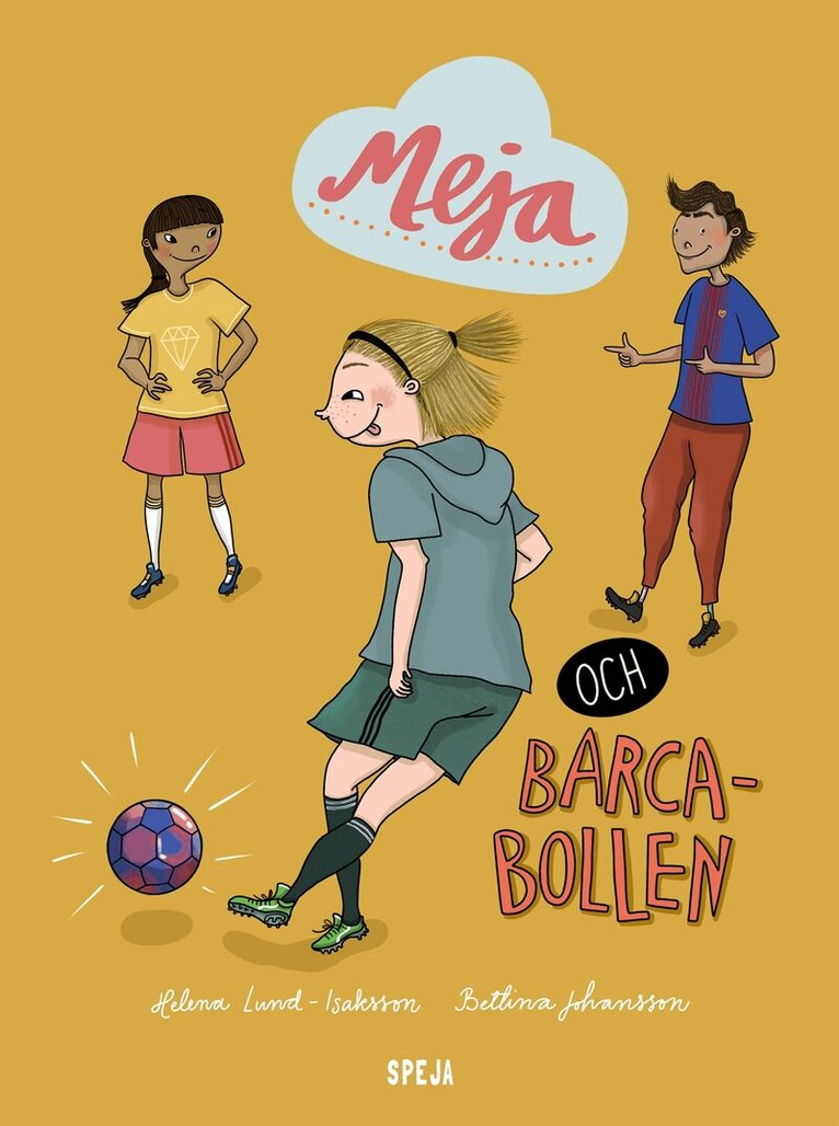 Helena Lund-Isaksson - Meja och Barca-bollen, E-bok