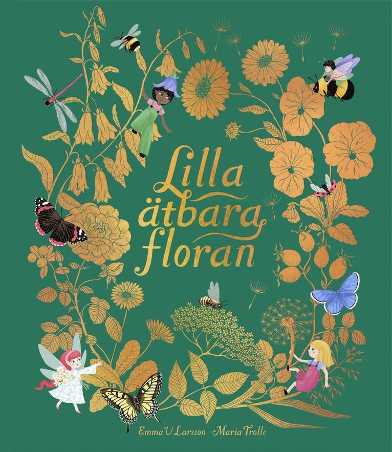 Maria Trolle, Emma V Larsson - Lilla ätbara floran, E-bok
