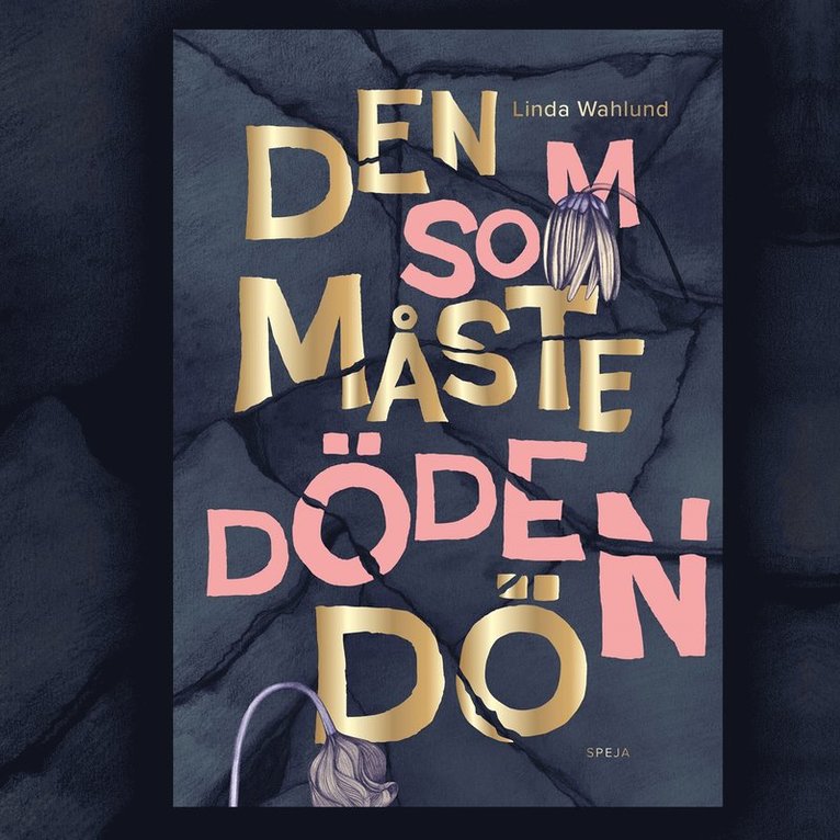 Linda Wahlund - Den som måste döden dö, Ljudbok