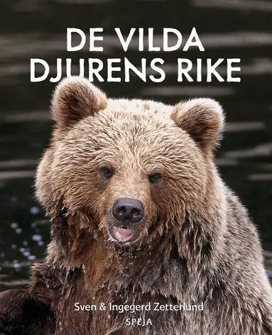 Sven Zetterlund, Ingegerd Zetterlund - De vilda djurens rike, E-bok