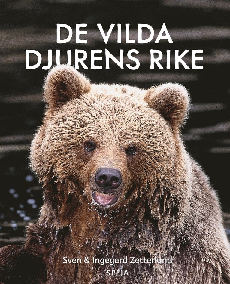 Sven Zetterlund, Ingegerd Zetterlund - De vilda djurens rike, E-bok