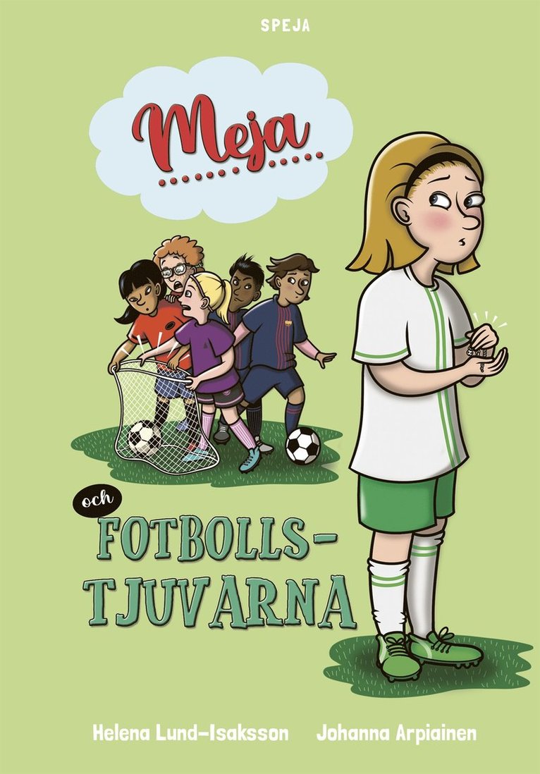 Helena Lund-Isaksson - Meja och fotbollstjuvarna, E-bok