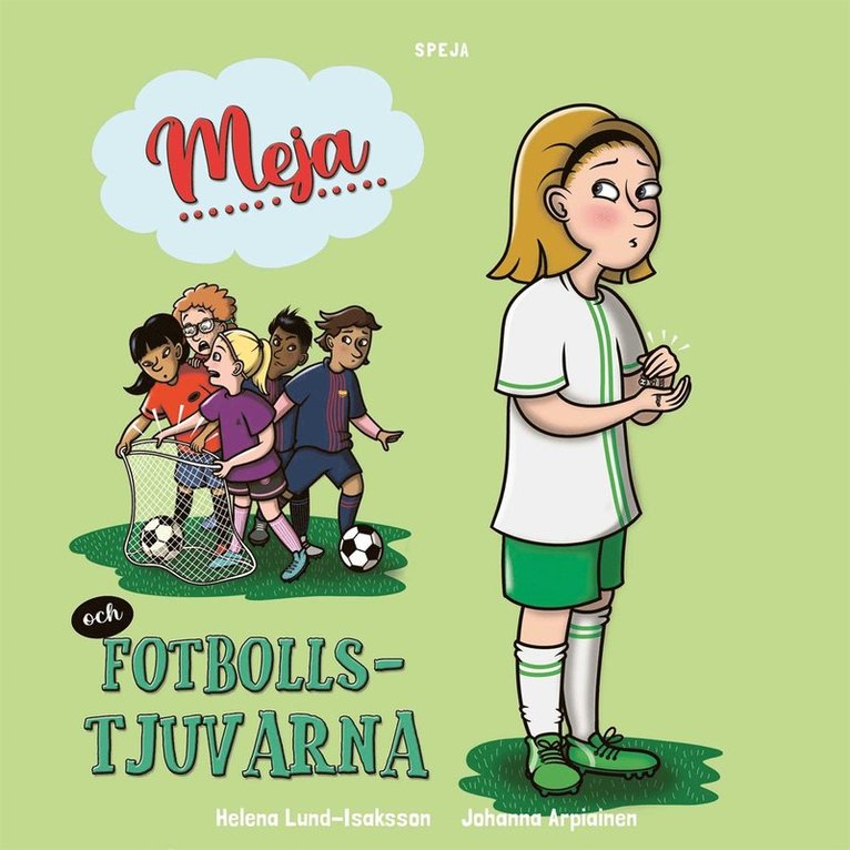 Helena Lund-Isaksson - Meja och fotbollstjuvarna, Ljudbok