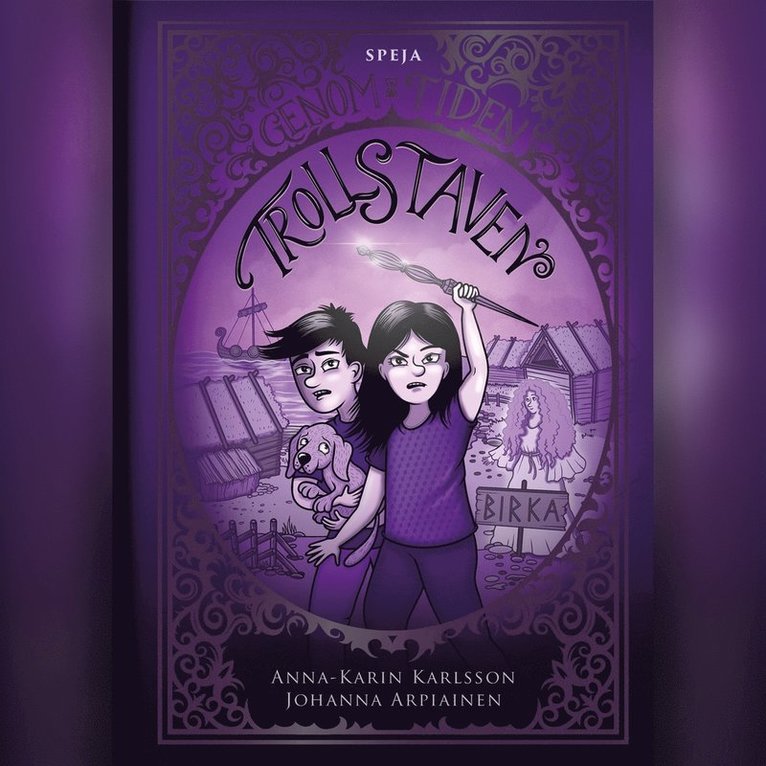 Anna-Karin Karlsson - Trollstaven : Birka, Ljudbok