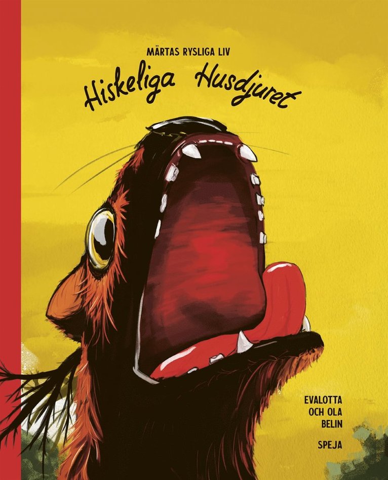 Ola Belin, Evalotta Belin - Hiskeliga husdjuret, E-bok