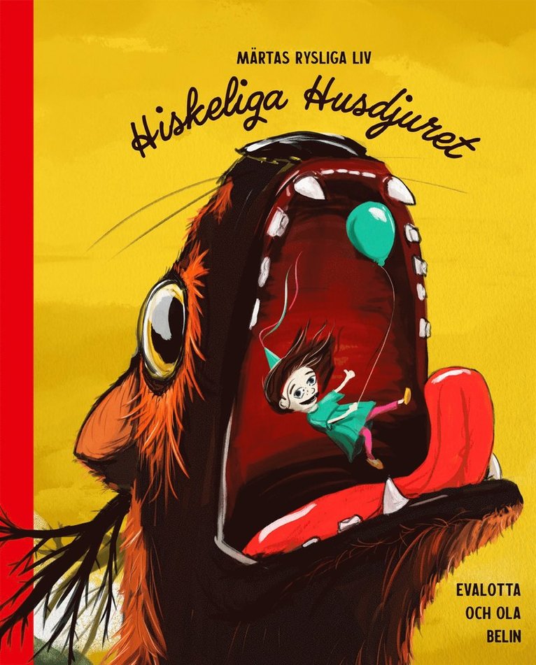 Ola Belin, Evalotta Belin - Hiskeliga husdjuret, E-bok