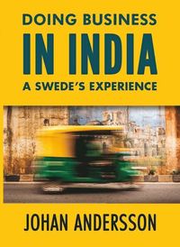 Doing business in India : a swede's experience