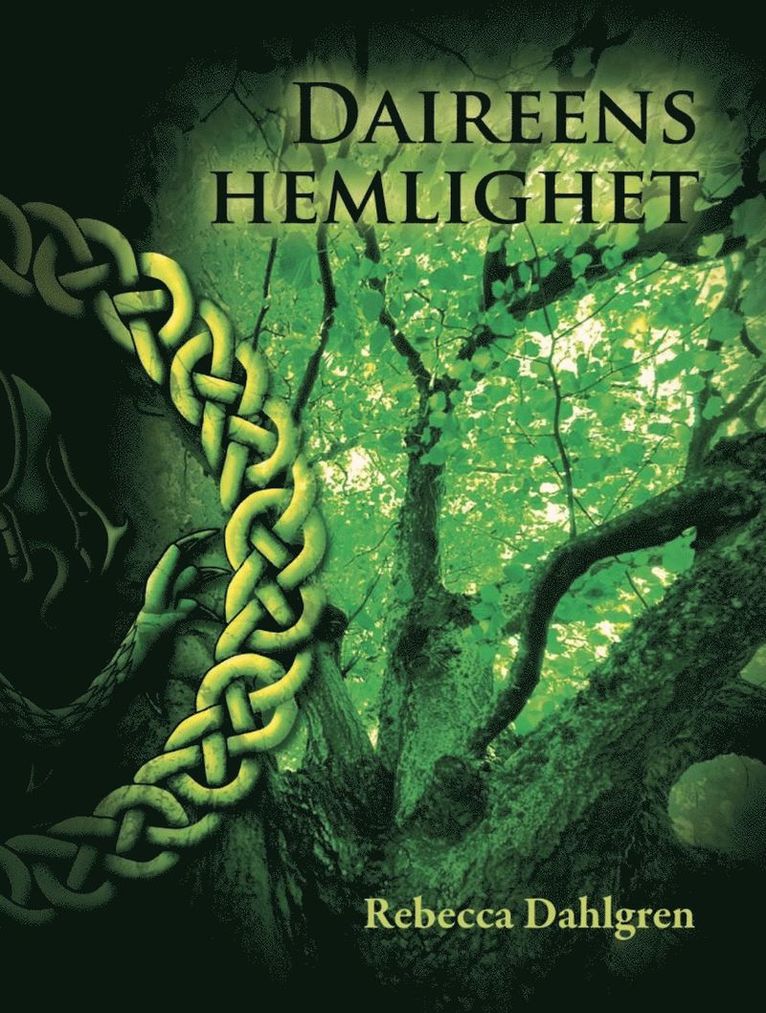 Rebecca Dahlgren - Daireens hemlighet, Inbunden