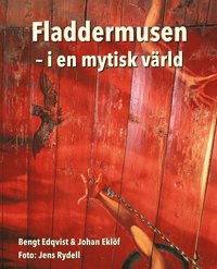 Fladdermusen : i en mytisk vrld