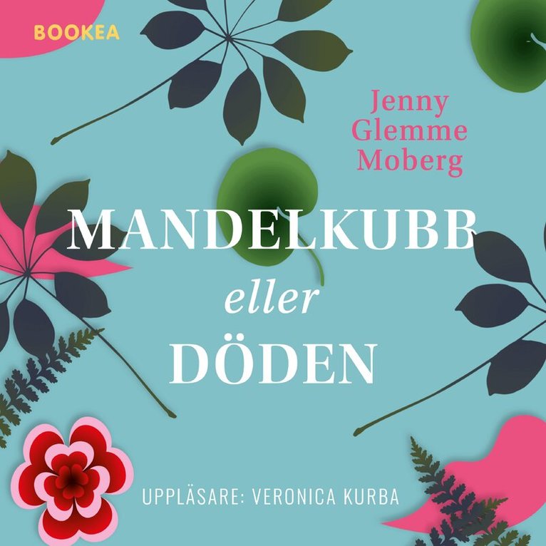 Jenny Moberg - Mandelkubb eller döden, Ljudbok