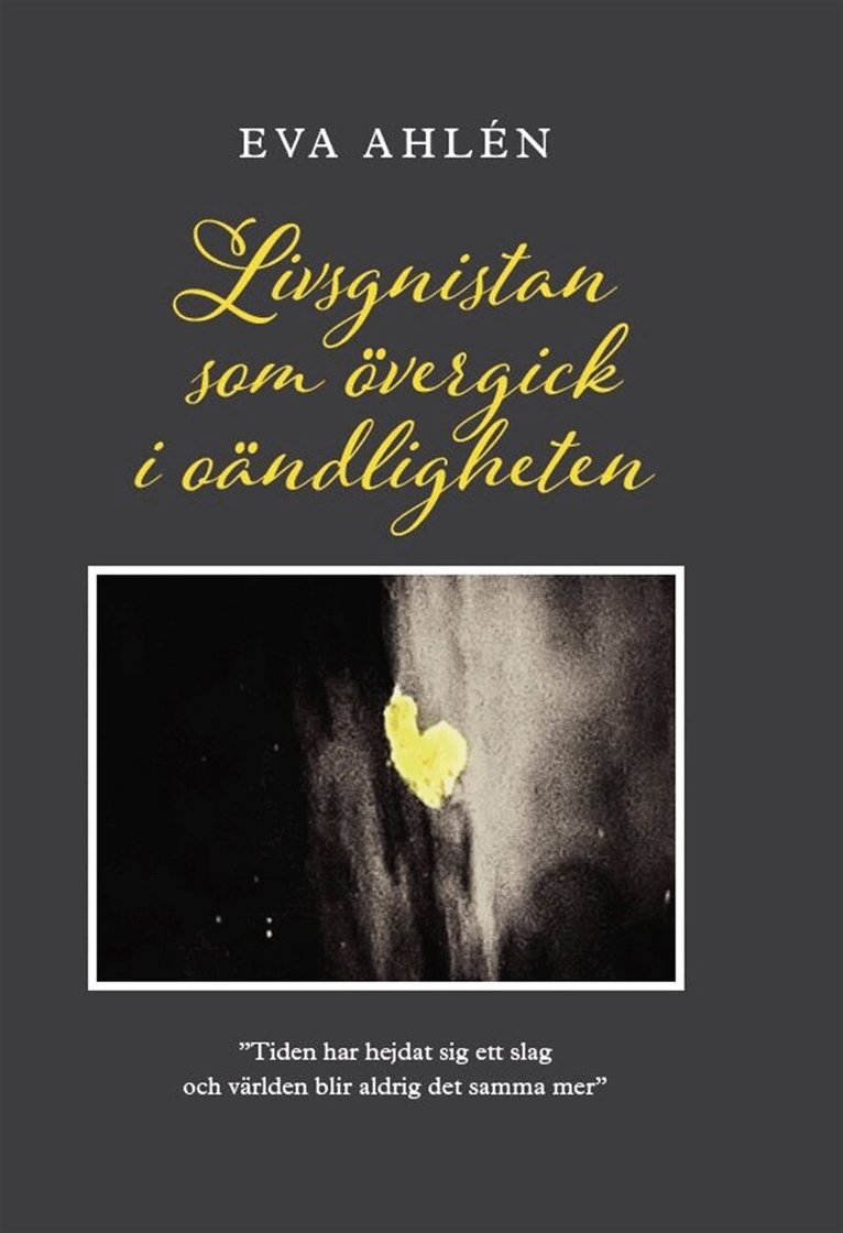 Eva Ahlén - Livsgnistan som övergick i oändligheten, E-bok. Tillgänglighet: Lägg i varukorg