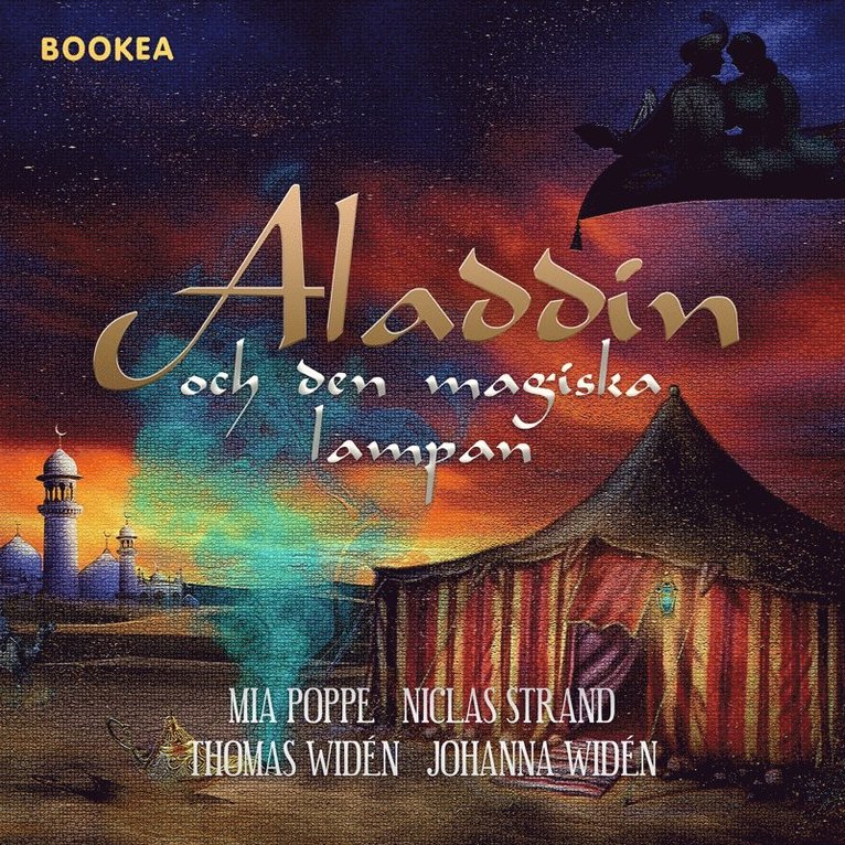 Mia Poppe, Niclas Strand, Thomas Widén, Johanna Widén - Aladdin och den magiska lampan, Ljudbok