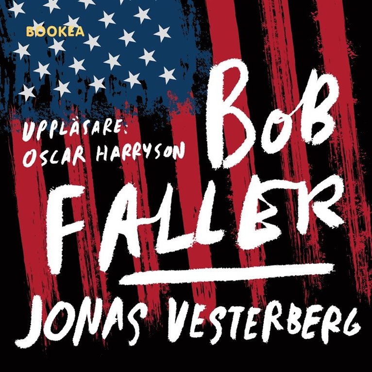 Jonas Vesterberg - Bob Faller, Ljudbok