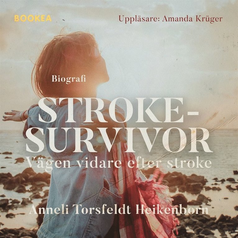 Anneli Heikenborn - Strokesurvivor : vägen vidare efter stroke, Ljudbok