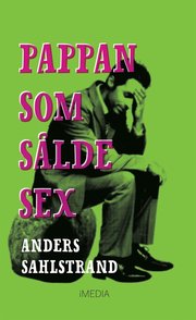 Pappan som sålde sex