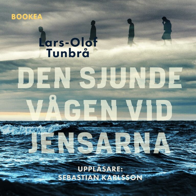 Lars-Olof Tunbrå - Den sjunde vågen vid Jensarna, Ljudbok
