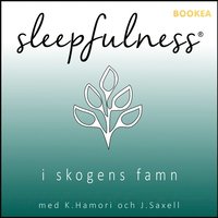 I skogens famn - guidad avslappning