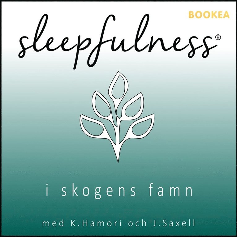 Katrine Hamori, Jennifer Saxell - I skogens famn - guidad avslappning, Ljudbok